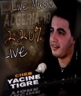YACINE TIGRE   LIVE 2011